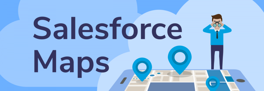 Salesforce Maps Hakkında Her Şey